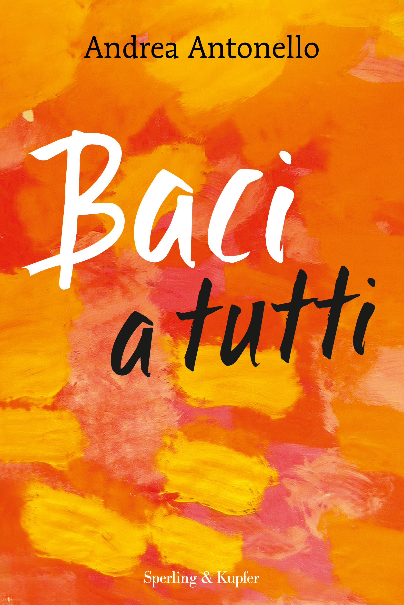 Baci a tutti, l'amore entra senza avvisare
